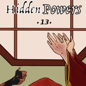 Maybe She Won’t Notice… (Chapter 13, Hidden Powers)